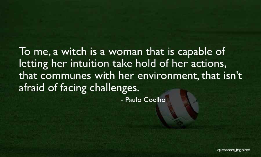 Trellis In Erie Quotes By Paulo Coelho Trellis In Erie Quotes By Paulo Coelho