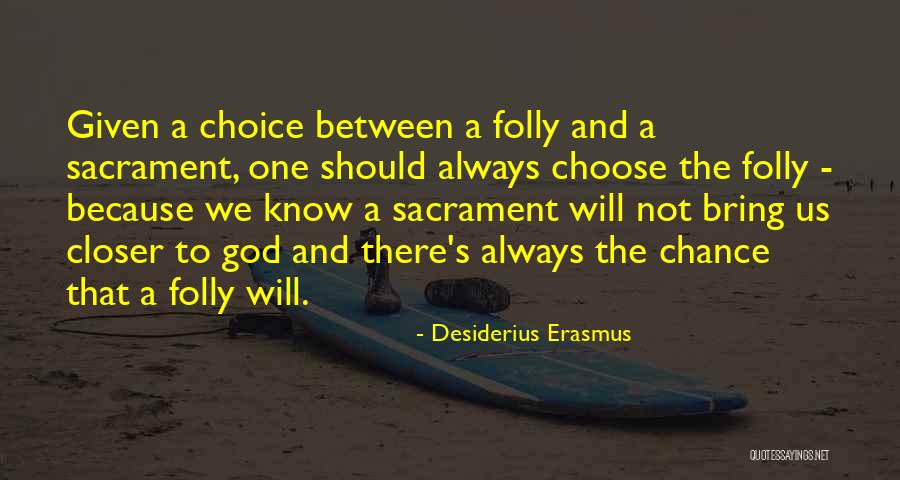 Tremayne Alexander Quotes By Desiderius Erasmus Tremayne Alexander Quotes By Desiderius Erasmus