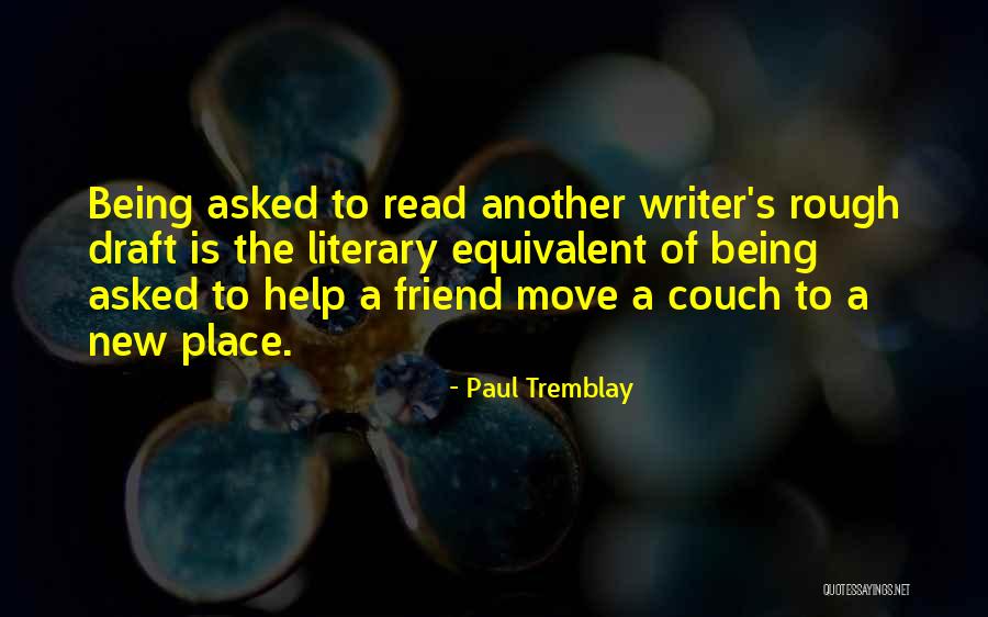 Tremblay Quotes By Paul Tremblay Tremblay Quotes By Paul Tremblay