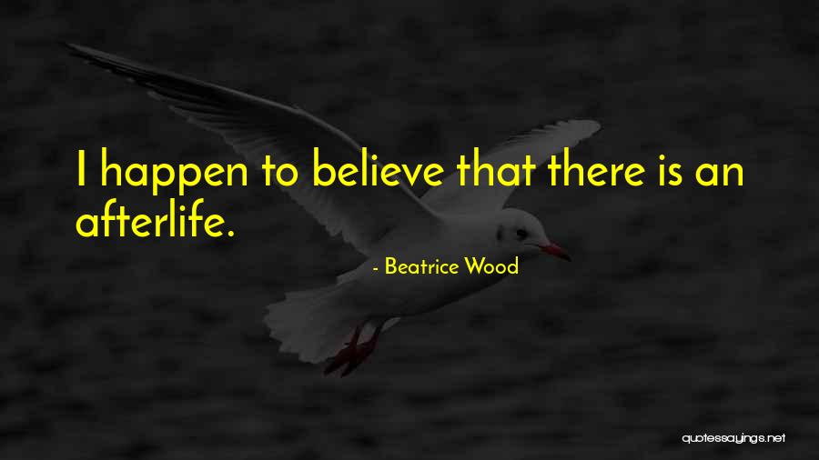 Tremblers Movie Quotes By Beatrice Wood Tremblers Movie Quotes By Beatrice Wood