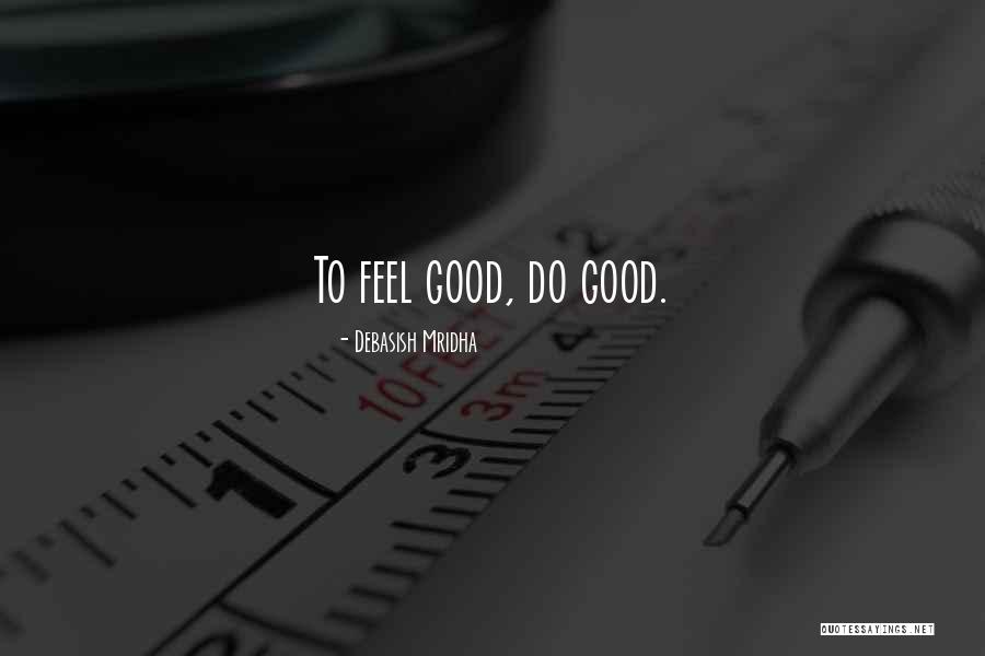Trembling Joy Quotes By Debasish Mridha Trembling Joy Quotes By Debasish Mridha