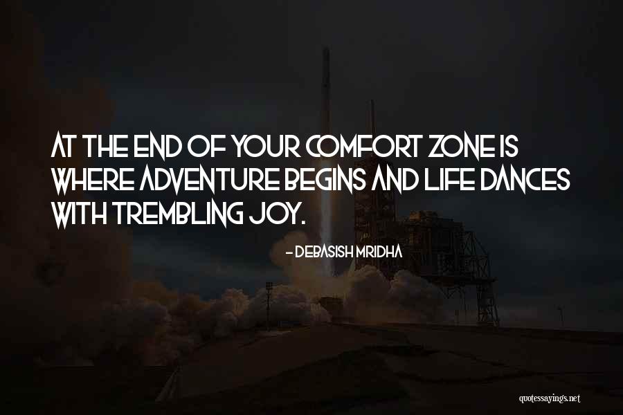 Trembling Joy Quotes By Debasish Mridha Trembling Joy Quotes By Debasish Mridha