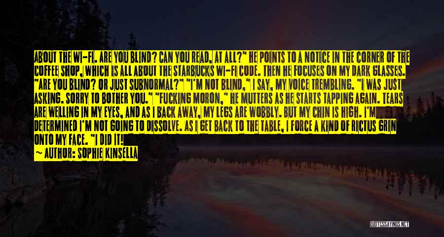 Trembling Quotes By Sophie Kinsella