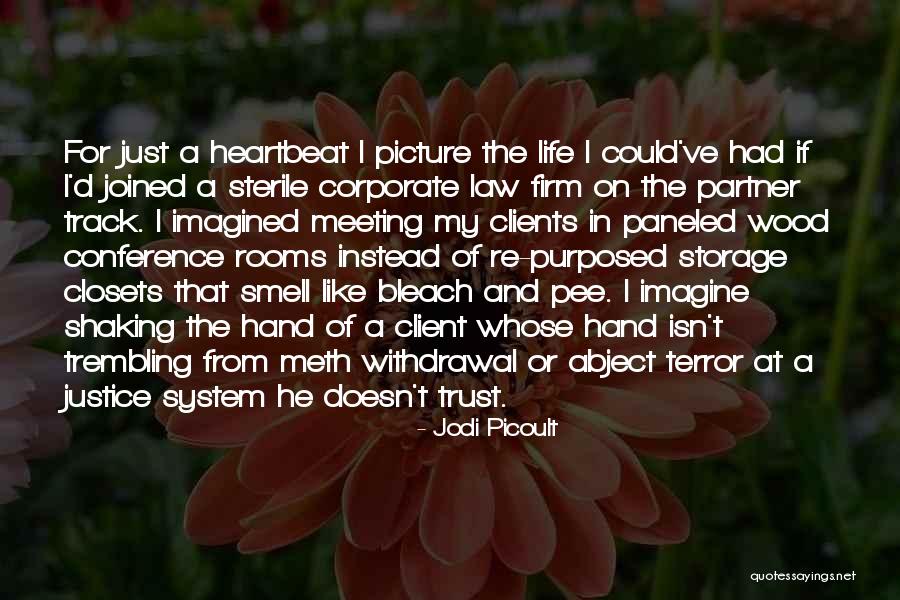 Trembling Shaking Quotes By Jodi Picoult Trembling Shaking Quotes By Jodi Picoult