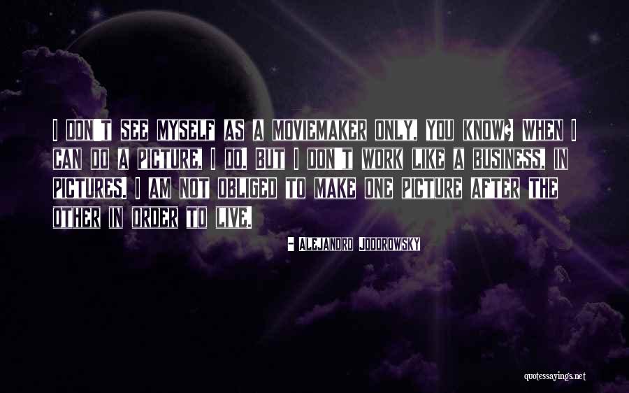 Trembly Law Quotes By Alejandro Jodorowsky Trembly Law Quotes By Alejandro Jodorowsky