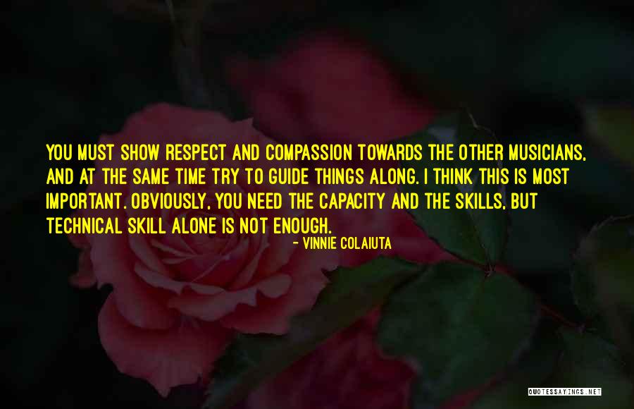 Tremedous Quotes By Vinnie Colaiuta Tremedous Quotes By Vinnie Colaiuta