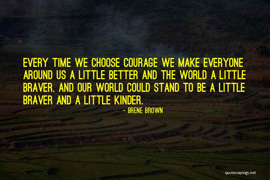Tremenda Sticks Quotes By Brene Brown Tremenda Sticks Quotes By Brene Brown