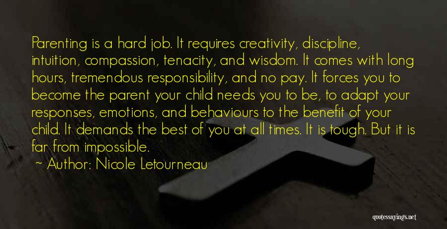 Tremendous Job Quotes By Nicole Letourneau