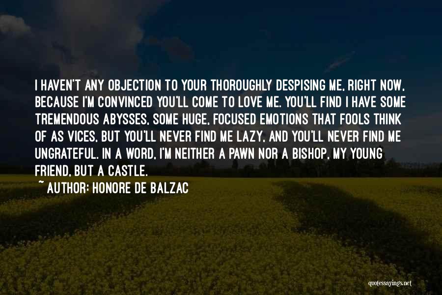 Tremendous Love Quotes By Honore De Balzac