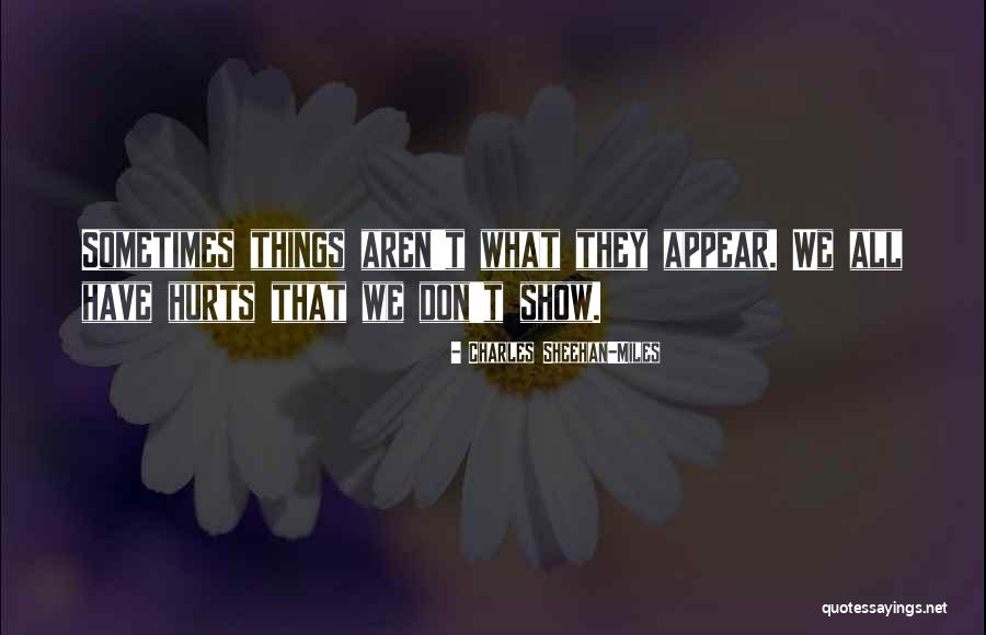 Tremendously In A Sentence Quotes By Charles Sheehan-Miles Tremendously In A Sentence Quotes By Charles Sheehan-Miles