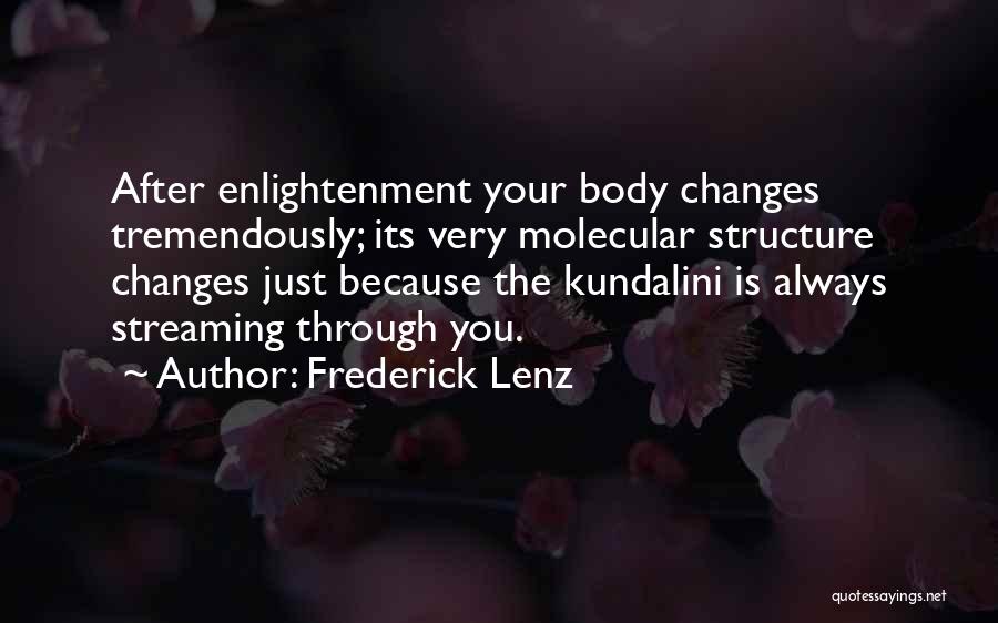 Tremendously Quotes By Frederick Lenz