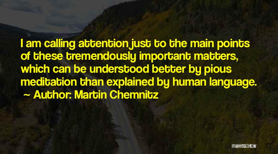 Tremendously Quotes By Martin Chemnitz