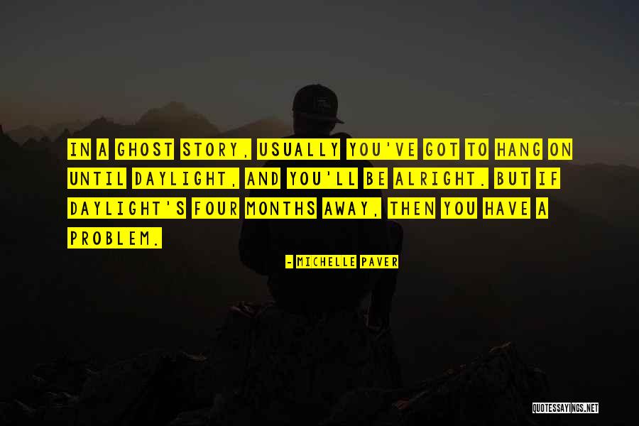 Tremens Delirium Quotes By Michelle Paver Tremens Delirium Quotes By Michelle Paver