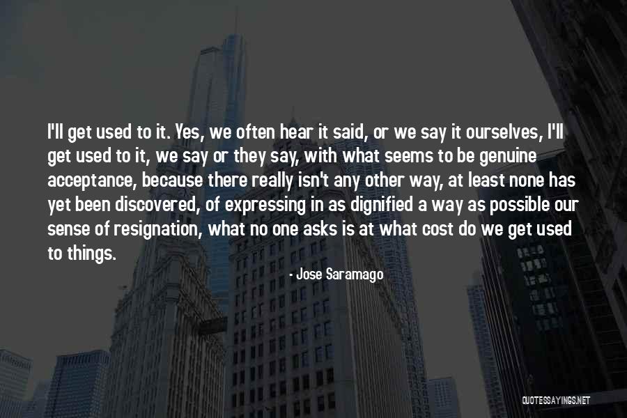 Tremesys Quotes By Jose Saramago Tremesys Quotes By Jose Saramago