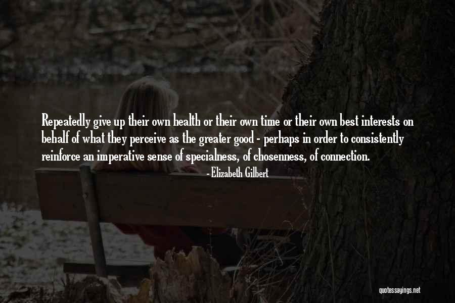 Tremletts Bitte Quotes By Elizabeth Gilbert Tremletts Bitte Quotes By Elizabeth Gilbert
