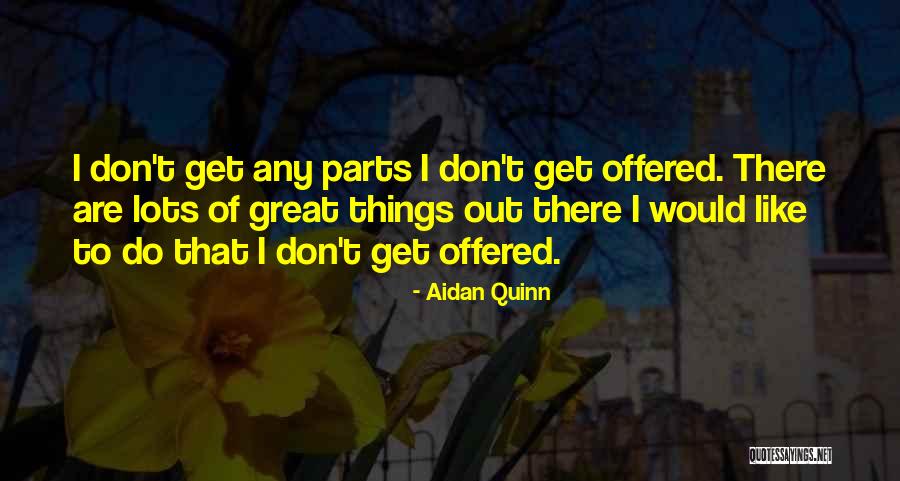 Tremletts Bitter Quotes By Aidan Quinn Tremletts Bitter Quotes By Aidan Quinn