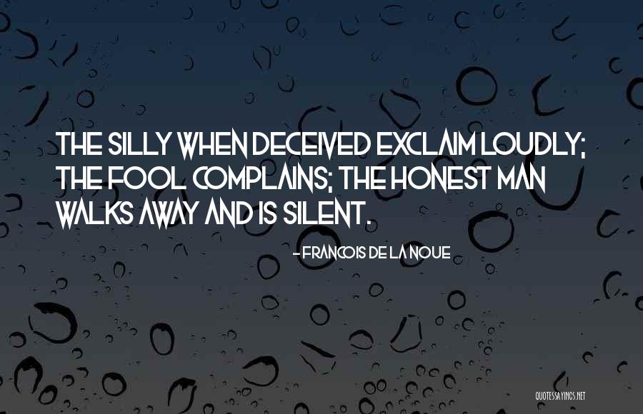 Tremmel Altoona Quotes By Francois De La Noue Tremmel Altoona Quotes By Francois De La Noue