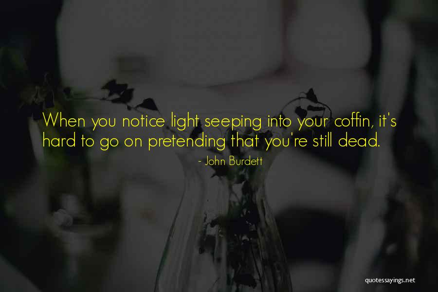 Tremmering Quotes By John Burdett Tremmering Quotes By John Burdett