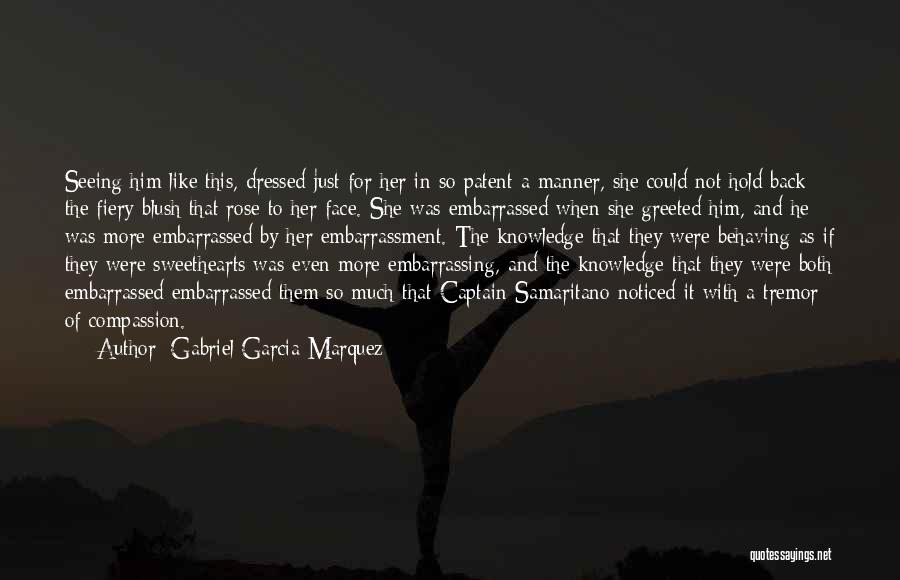 Tremor Quotes By Gabriel Garcia Marquez