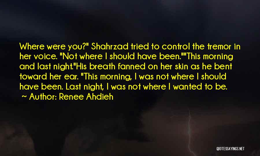 Tremor Quotes By Renee Ahdieh