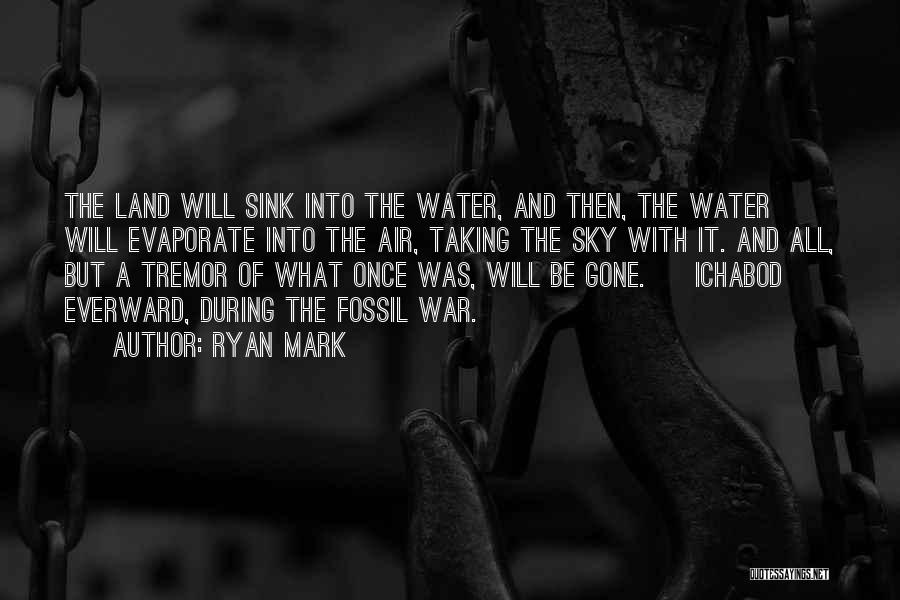 Tremor Quotes By Ryan Mark
