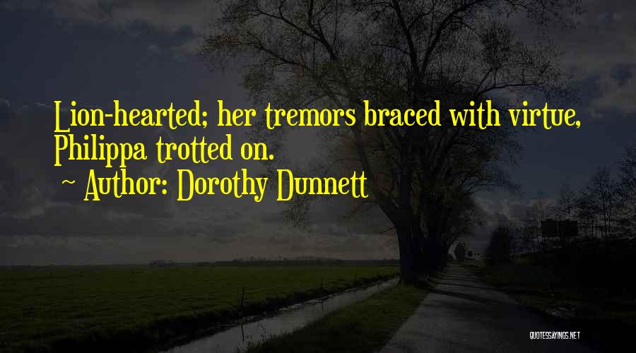 Tremors 3 Quotes By Dorothy Dunnett