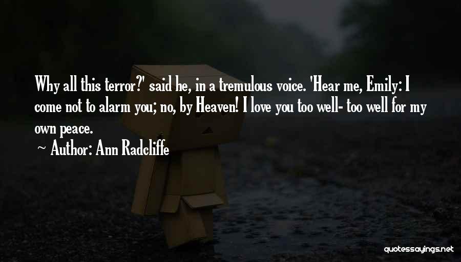 Tremulous Quotes By Ann Radcliffe