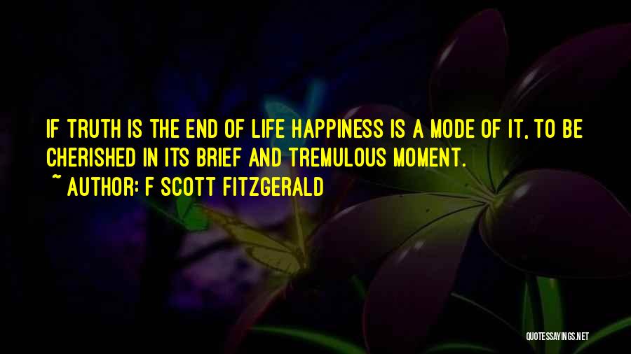 Tremulous Quotes By F Scott Fitzgerald