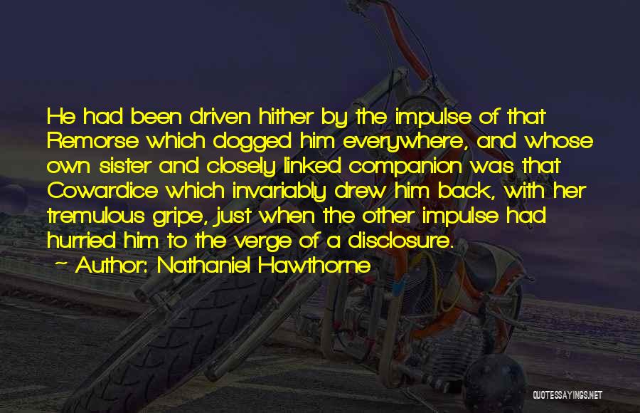 Tremulous Quotes By Nathaniel Hawthorne