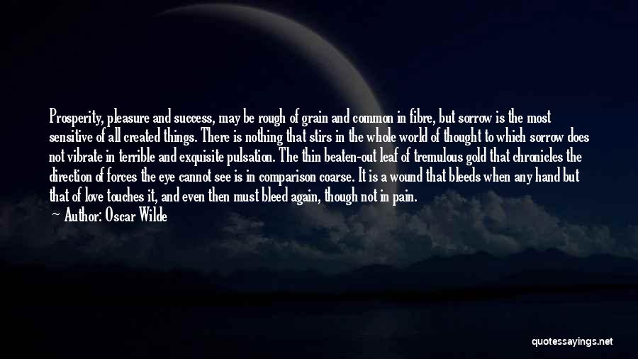 Tremulous Quotes By Oscar Wilde