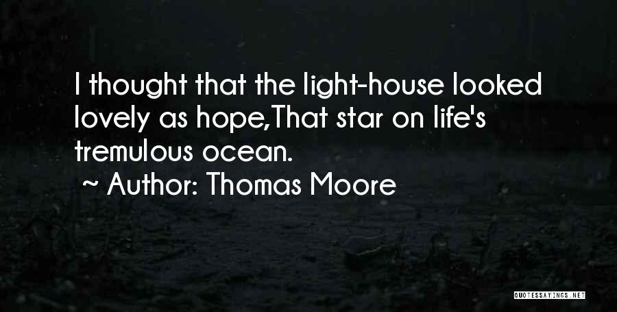 Tremulous Quotes By Thomas Moore