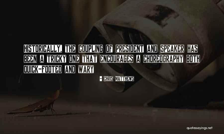 Tremura Nos Quotes By Chris Matthews Tremura Nos Quotes By Chris Matthews