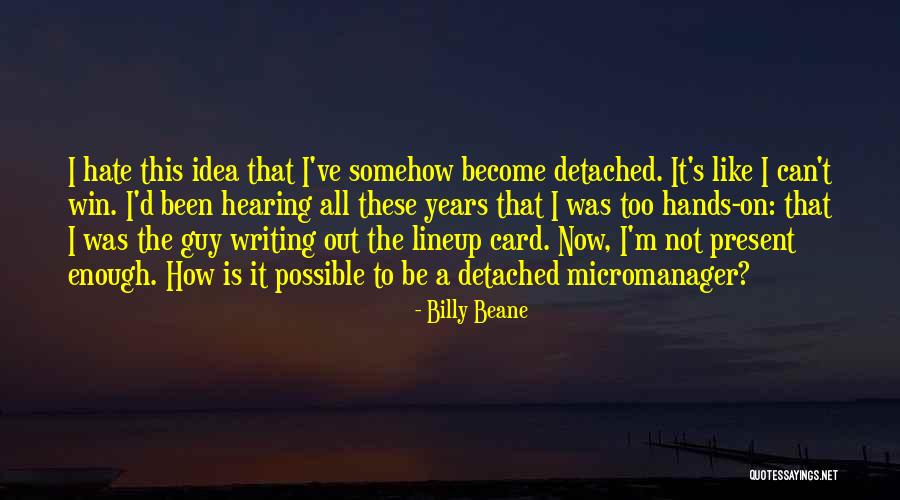 Tremuratul Quotes By Billy Beane Tremuratul Quotes By Billy Beane