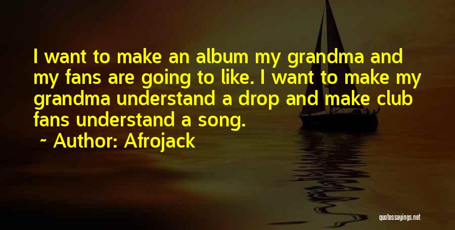Trenberth Quotes By Afrojack