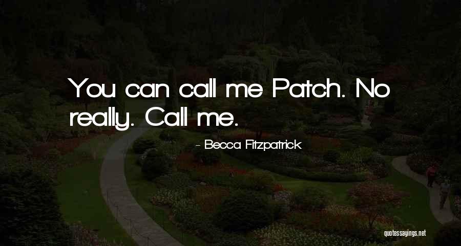 Trench Mouth Symptoms Quotes By Becca Fitzpatrick