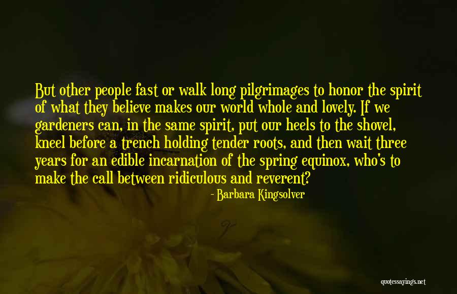 Trench Quotes By Barbara Kingsolver