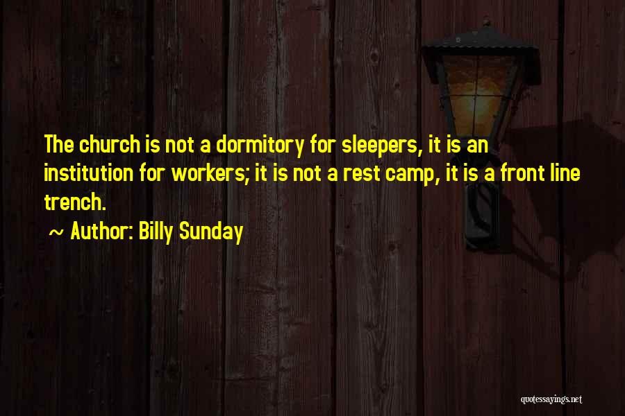 Trench Quotes By Billy Sunday