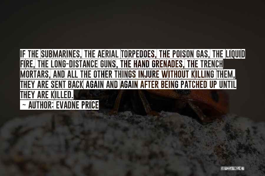 Trench Quotes By Evadne Price