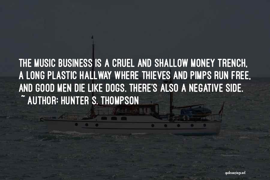 Trench Quotes By Hunter S. Thompson