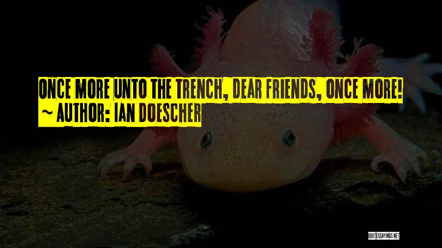 Trench Quotes By Ian Doescher