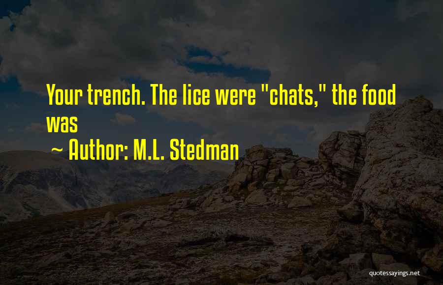 Trench Quotes By M.L. Stedman