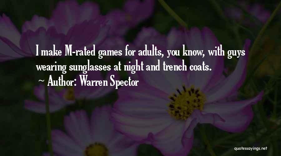 Trench Quotes By Warren Spector