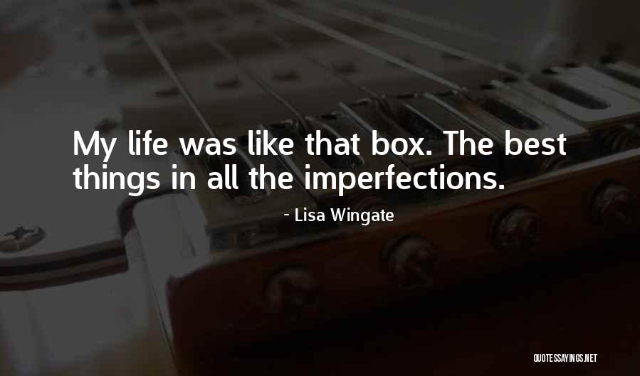 Trencherman Quotes By Lisa Wingate