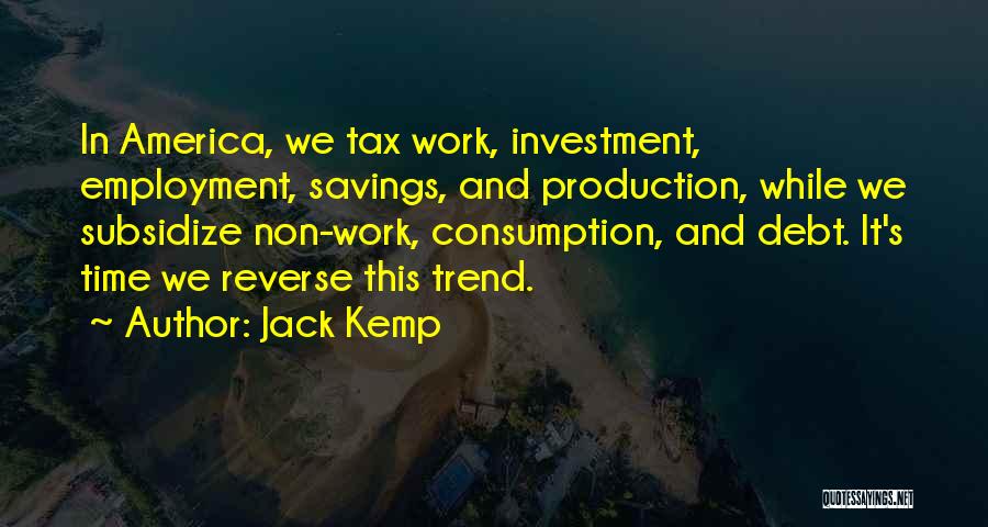 Trend Quotes By Jack Kemp