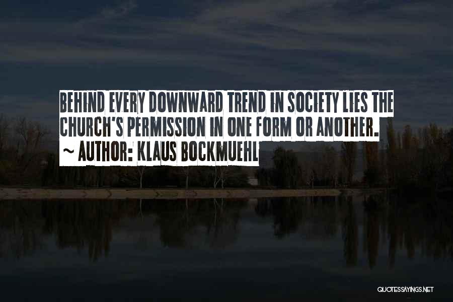 Trend Quotes By Klaus Bockmuehl