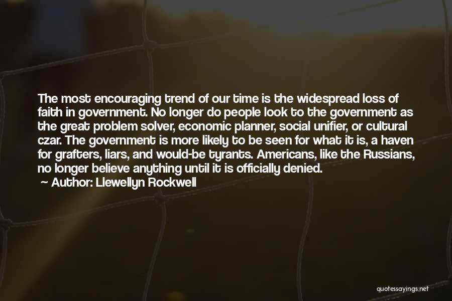 Trend Quotes By Llewellyn Rockwell