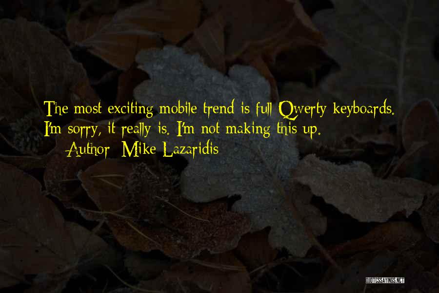 Trend Quotes By Mike Lazaridis