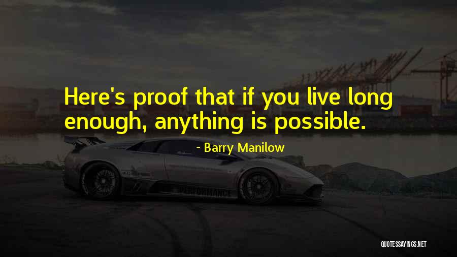 Trended Spotted Quotes By Barry Manilow Trended Spotted Quotes By Barry Manilow