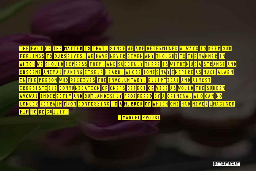 Trendell Goodwin Quotes By Marcel Proust Trendell Goodwin Quotes By Marcel Proust