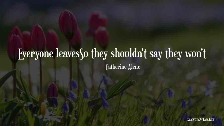 Trendencias Quotes By Catherine Alene Trendencias Quotes By Catherine Alene